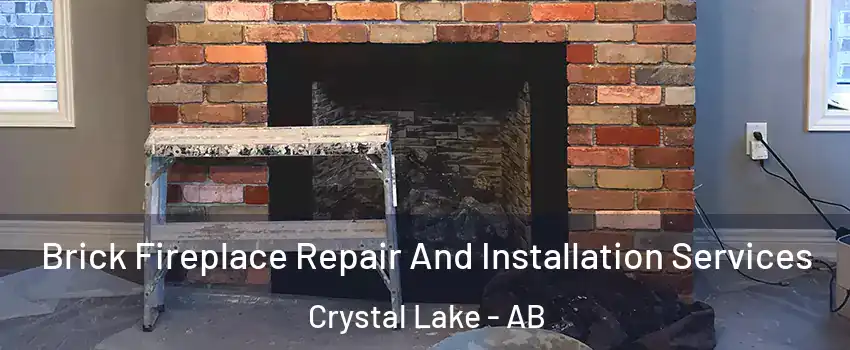  Brick Fireplace Repair And Installation Services Crystal Lake - AB