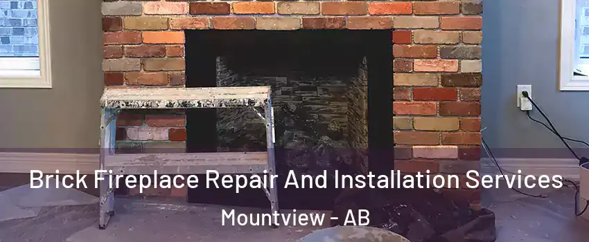  Brick Fireplace Repair And Installation Services Mountview - AB