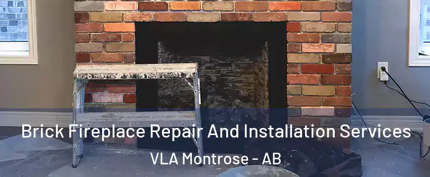  Brick Fireplace Repair And Installation Services VLA Montrose - AB
