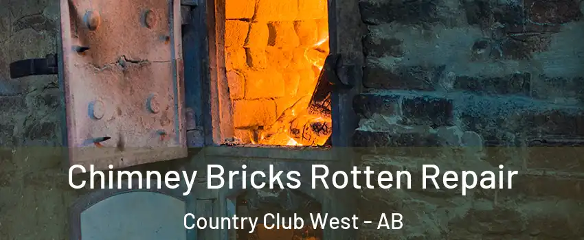  Chimney Bricks Rotten Repair Country Club West - AB