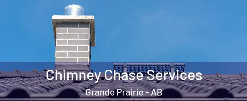  Chimney Chase Services Grande Prairie - AB