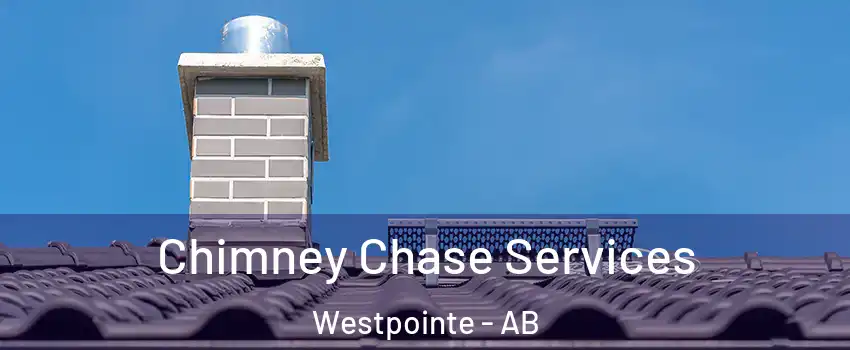  Chimney Chase Services Westpointe - AB