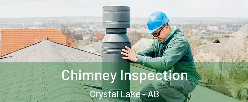  Chimney Inspection Crystal Lake - AB