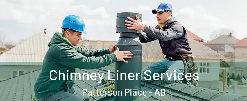  Chimney Liner Services Patterson Place - AB