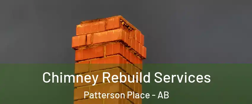  Chimney Rebuild Services Patterson Place - AB