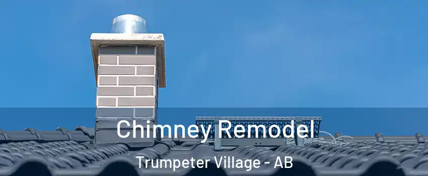  Chimney Remodel Trumpeter Village - AB