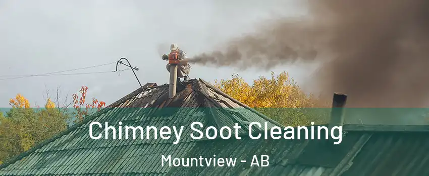  Chimney Soot Cleaning Mountview - AB