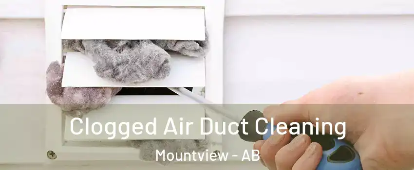  Clogged Air Duct Cleaning Mountview - AB