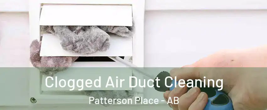  Clogged Air Duct Cleaning Patterson Place - AB
