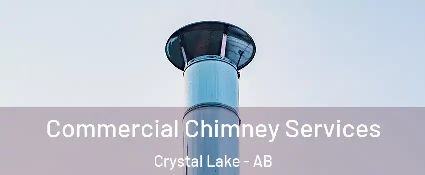  Commercial Chimney Services Crystal Lake - AB
