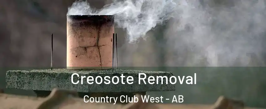  Creosote Removal Country Club West - AB
