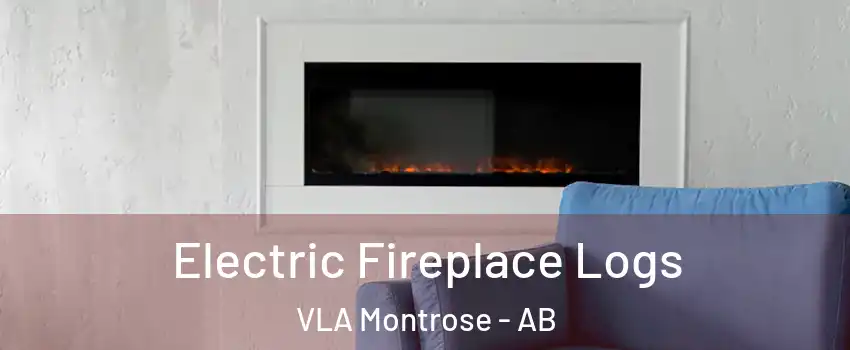  Electric Fireplace Logs VLA Montrose - AB