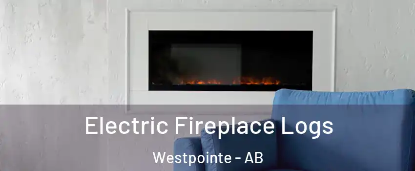 Electric Fireplace Logs Westpointe - AB