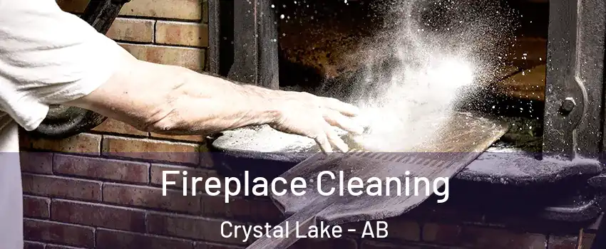  Fireplace Cleaning Crystal Lake - AB
