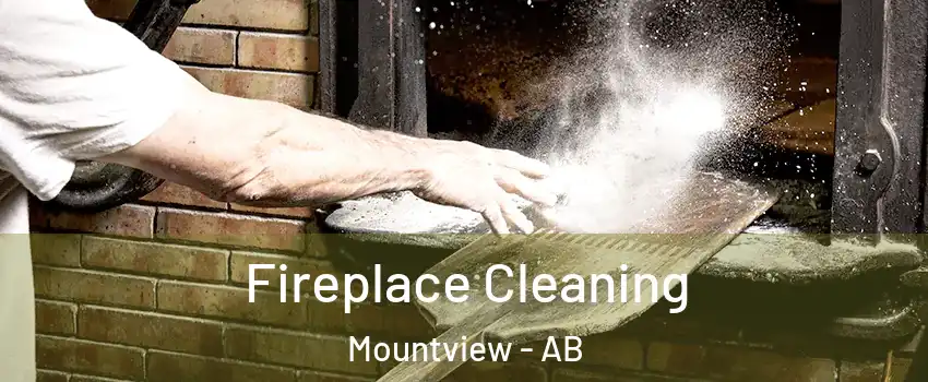  Fireplace Cleaning Mountview - AB