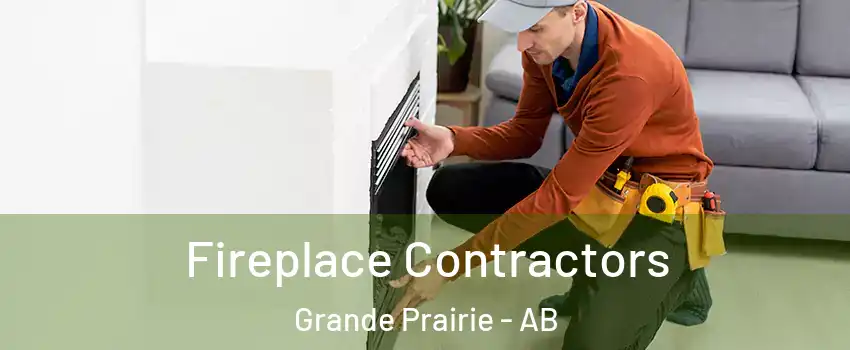 Fireplace Contractors Grande Prairie - AB