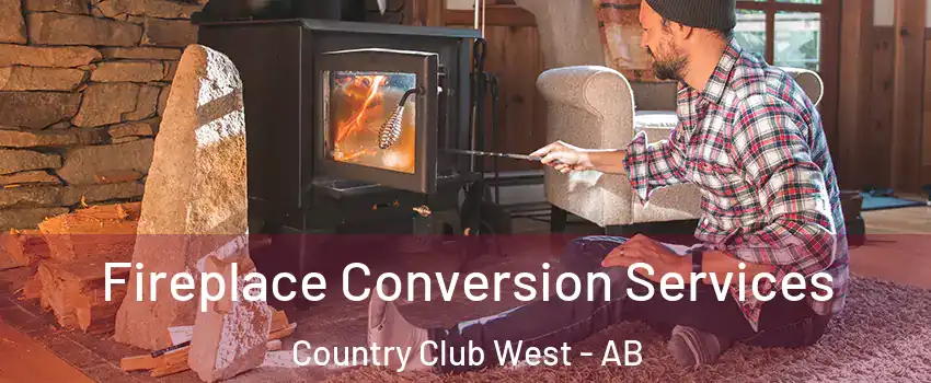 Fireplace Conversion Services Country Club West - AB