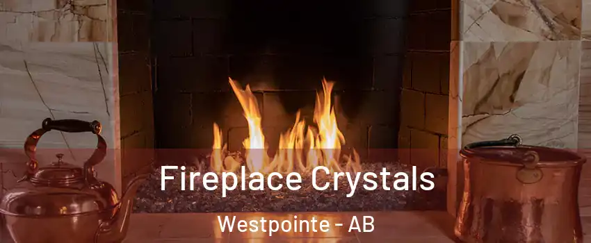  Fireplace Crystals Westpointe - AB