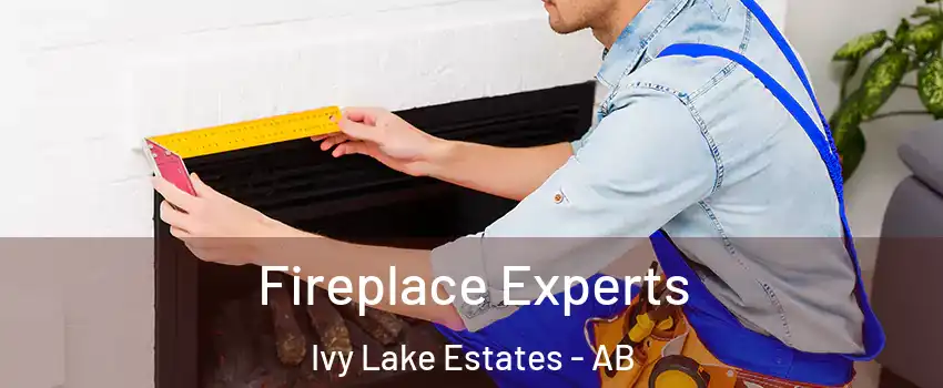  Fireplace Experts Ivy Lake Estates - AB