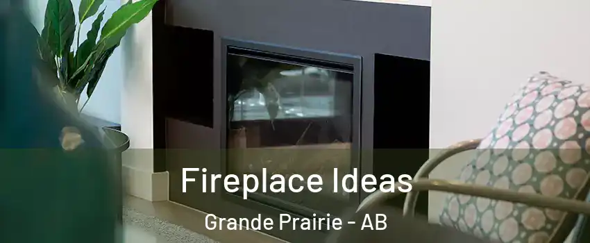  Fireplace Ideas Grande Prairie - AB