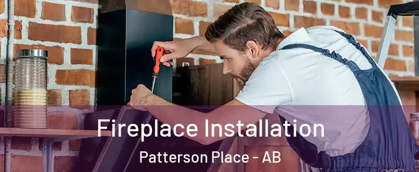  Fireplace Installation Patterson Place - AB