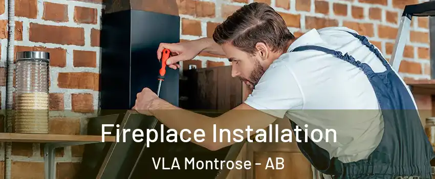  Fireplace Installation VLA Montrose - AB