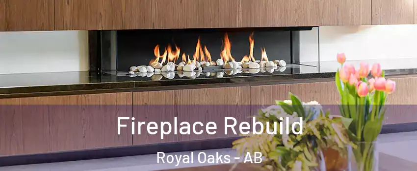  Fireplace Rebuild Royal Oaks - AB