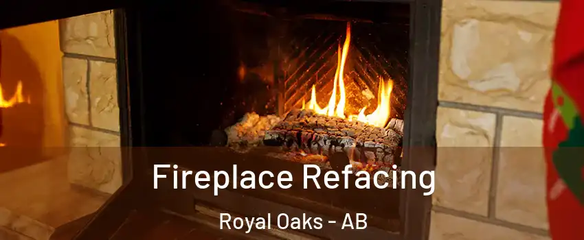  Fireplace Refacing Royal Oaks - AB