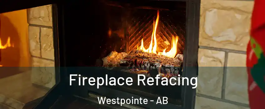  Fireplace Refacing Westpointe - AB