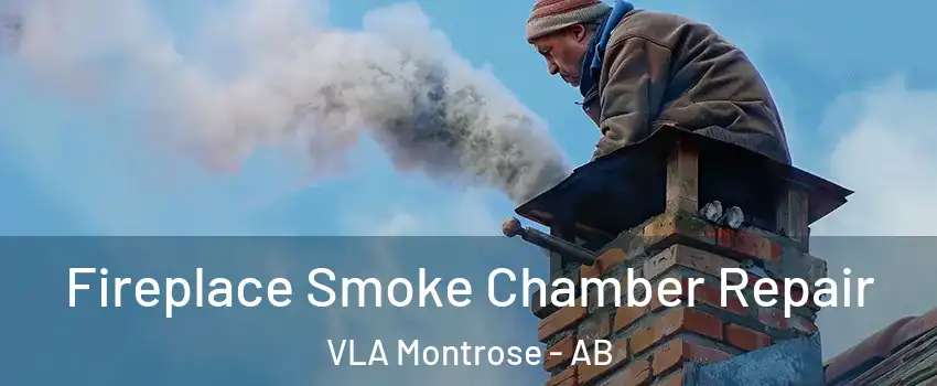  Fireplace Smoke Chamber Repair VLA Montrose - AB