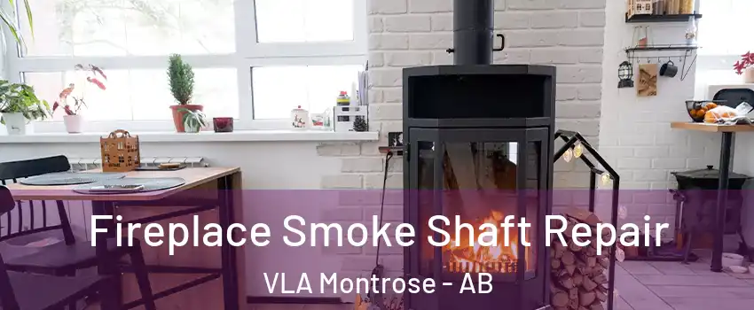  Fireplace Smoke Shaft Repair VLA Montrose - AB