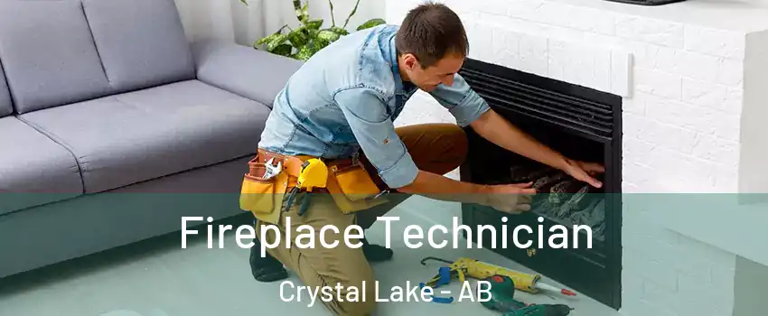 Fireplace Technician Crystal Lake - AB