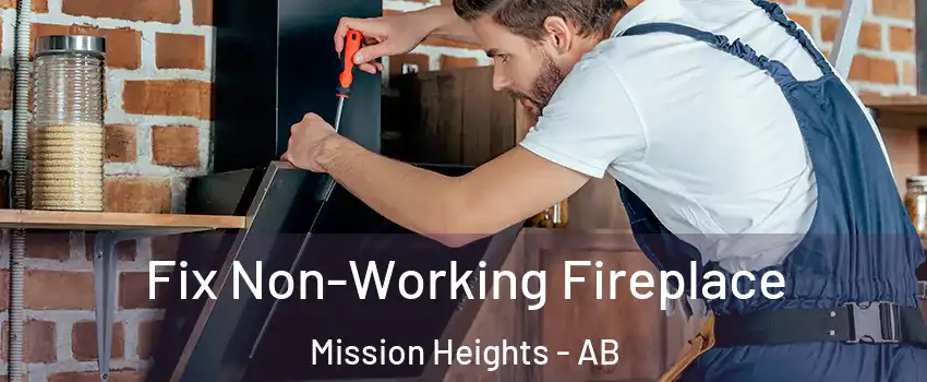  Fix Non-Working Fireplace Mission Heights - AB