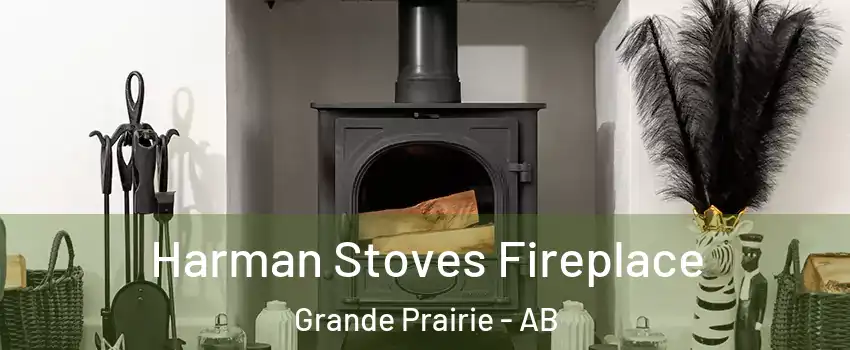  Harman Stoves Fireplace Grande Prairie - AB