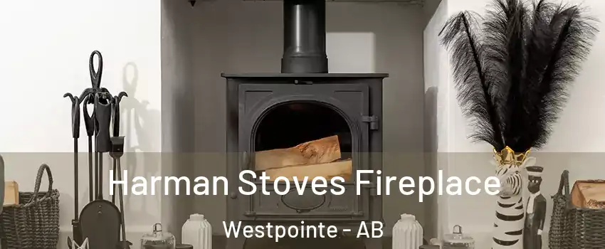  Harman Stoves Fireplace Westpointe - AB