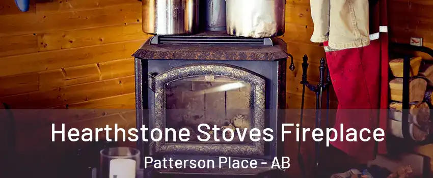  Hearthstone Stoves Fireplace Patterson Place - AB