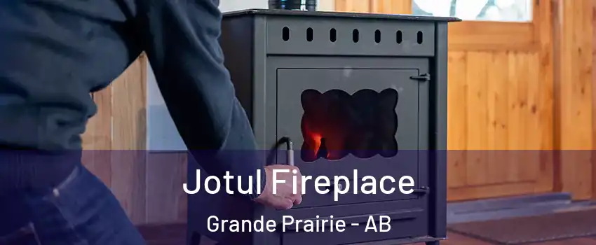  Jotul Fireplace Grande Prairie - AB