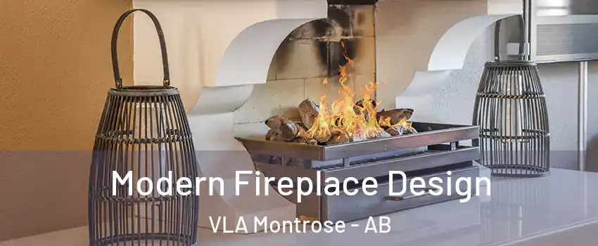  Modern Fireplace Design VLA Montrose - AB