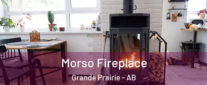  Morso Fireplace Grande Prairie - AB