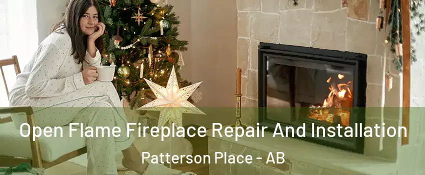  Open Flame Fireplace Repair And Installation Patterson Place - AB