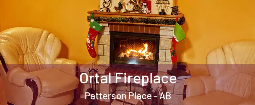 Ortal Fireplace Patterson Place - AB