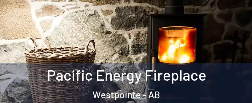  Pacific Energy Fireplace Westpointe - AB