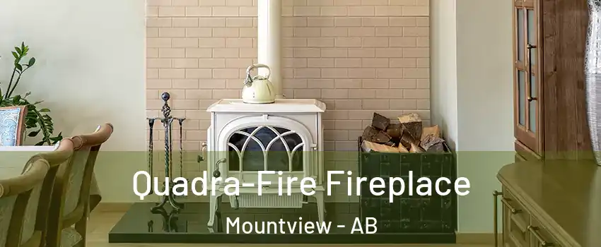  Quadra-Fire Fireplace Mountview - AB
