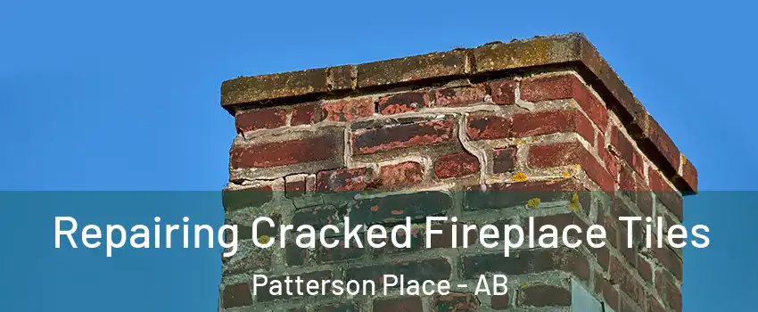  Repairing Cracked Fireplace Tiles Patterson Place - AB