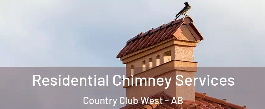  Residential Chimney Services Country Club West - AB