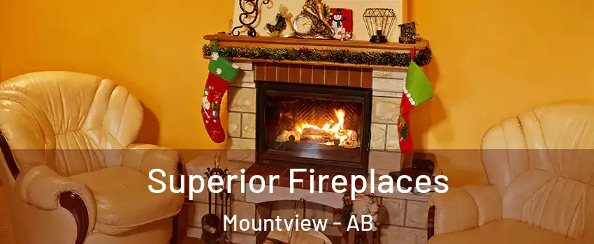  Superior Fireplaces Mountview - AB