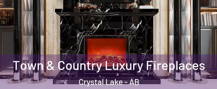  Town & Country Luxury Fireplaces Crystal Lake - AB