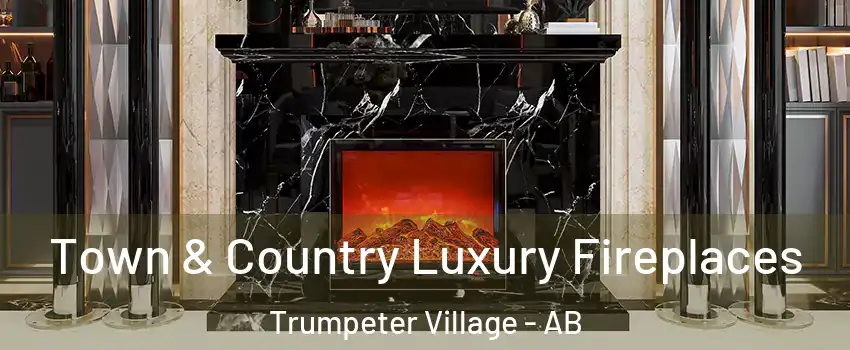  Town & Country Luxury Fireplaces Trumpeter Village - AB