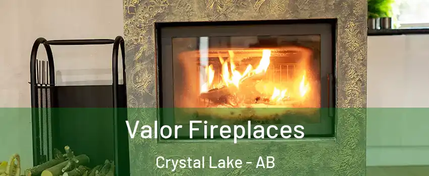  Valor Fireplaces Crystal Lake - AB