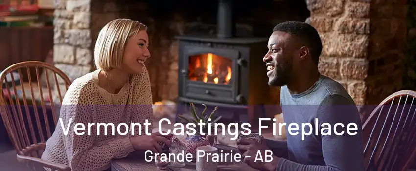  Vermont Castings Fireplace Grande Prairie - AB